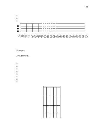 84
a
a
a
Flamenco
Jeux Interdits.
a
a
a
a
a
a
a
a
 