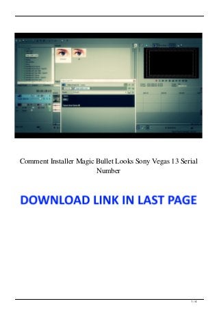 Comment Installer Magic Bullet Looks Sony Vegas 13 Serial
Number
1 / 4
 