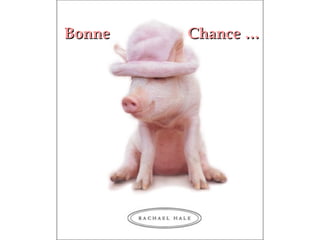 Bonne   Chance  … 