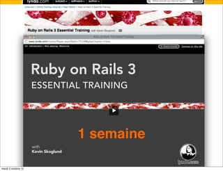 1 semaine

mardi 2 octobre 12
 