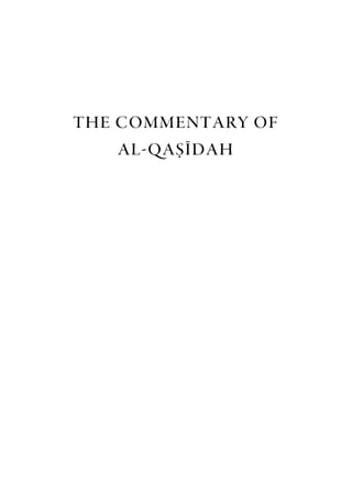 The Commentary of
al-Qasidah
 