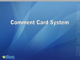 Comment Card System 