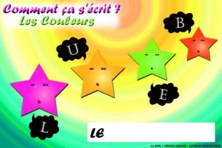Comment ca s'ecrit ? - Les couleurs