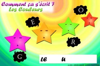 Comment ca s'ecrit ? - Les couleurs