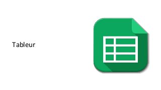 Tableur 
 