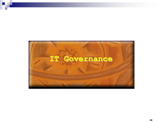 IT Governance

26

 