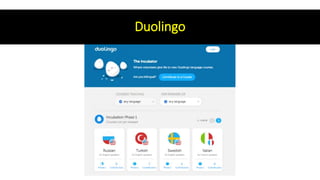Duolingo
 