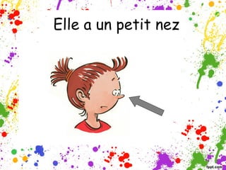 Elle a un petit nez