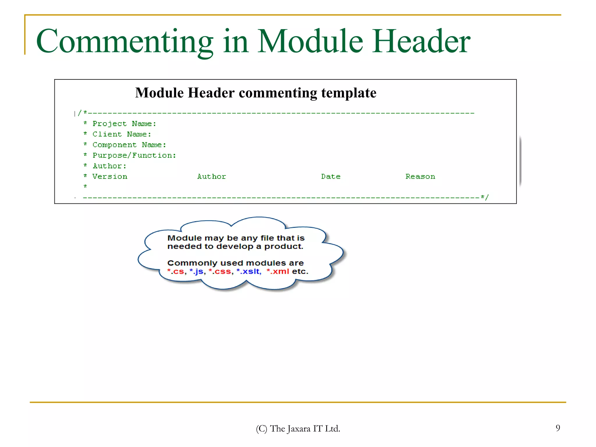 Commenting in Module Header Module Header commenting template 