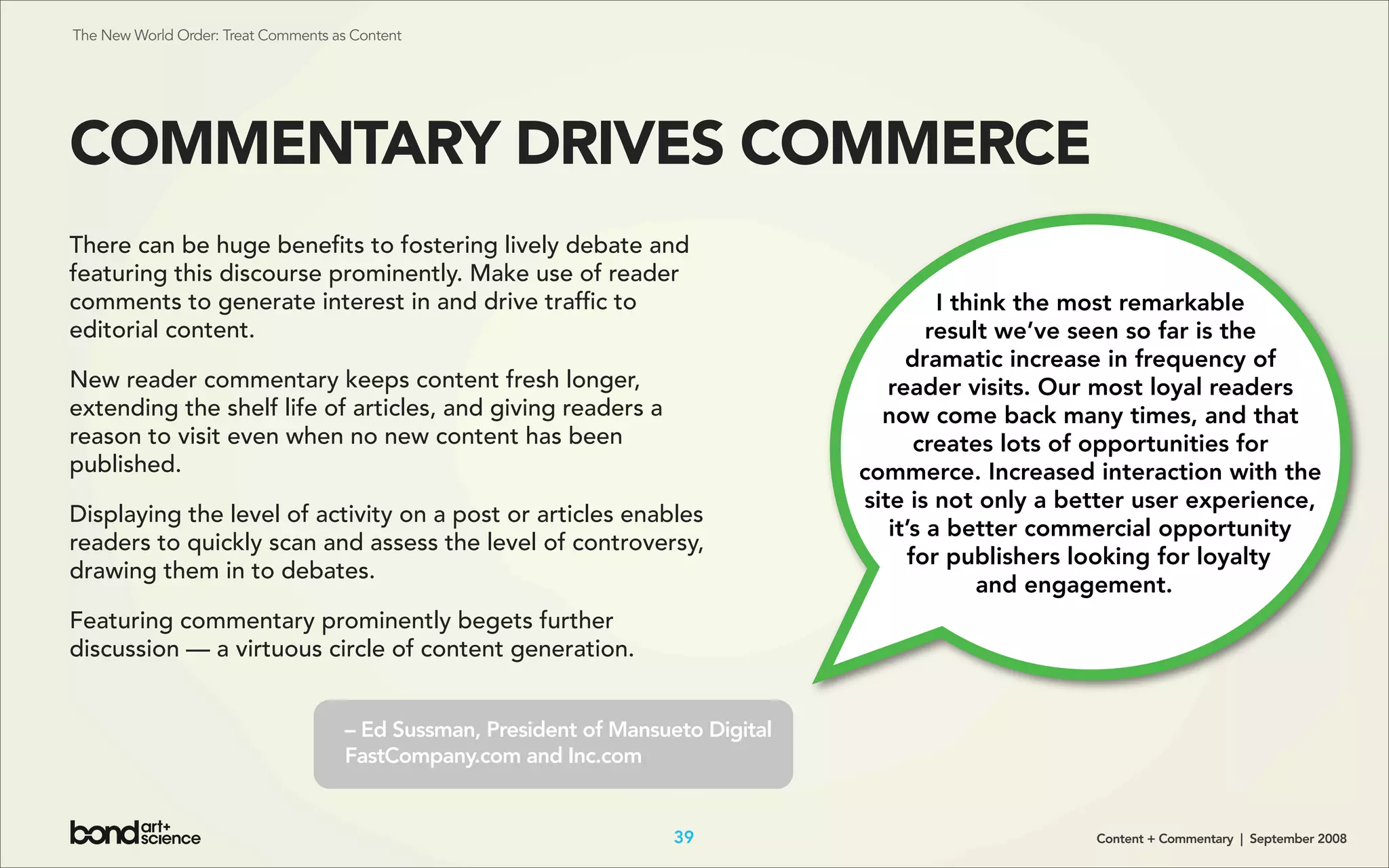 Content + Commentary: How Media Brands Invite, Manage, and Benefit From
User Commenting and Participation Online