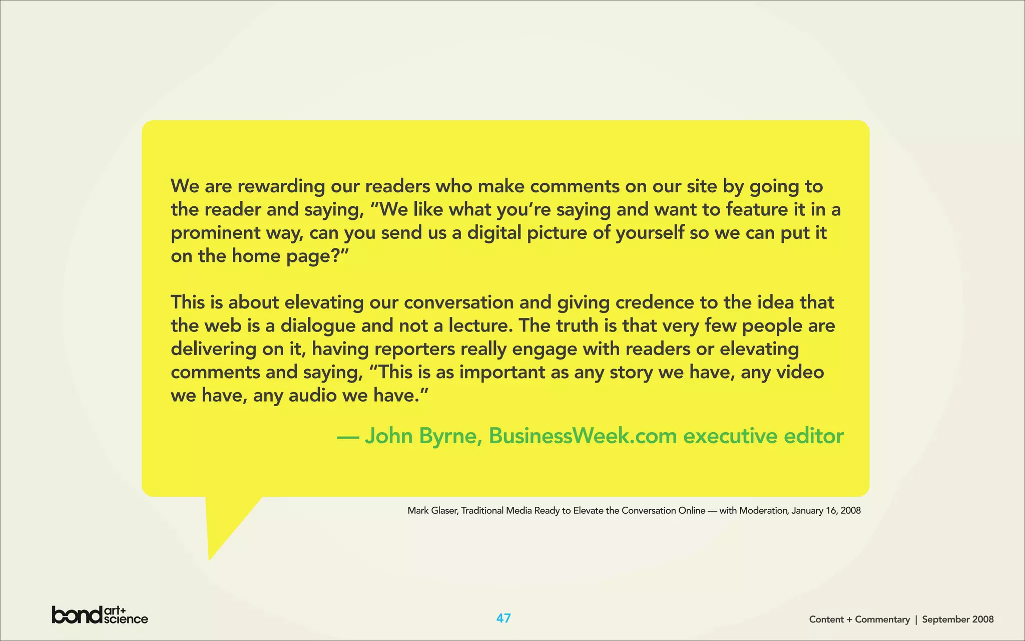 Content + Commentary: How Media Brands Invite, Manage, and Benefit From
User Commenting and Participation Online