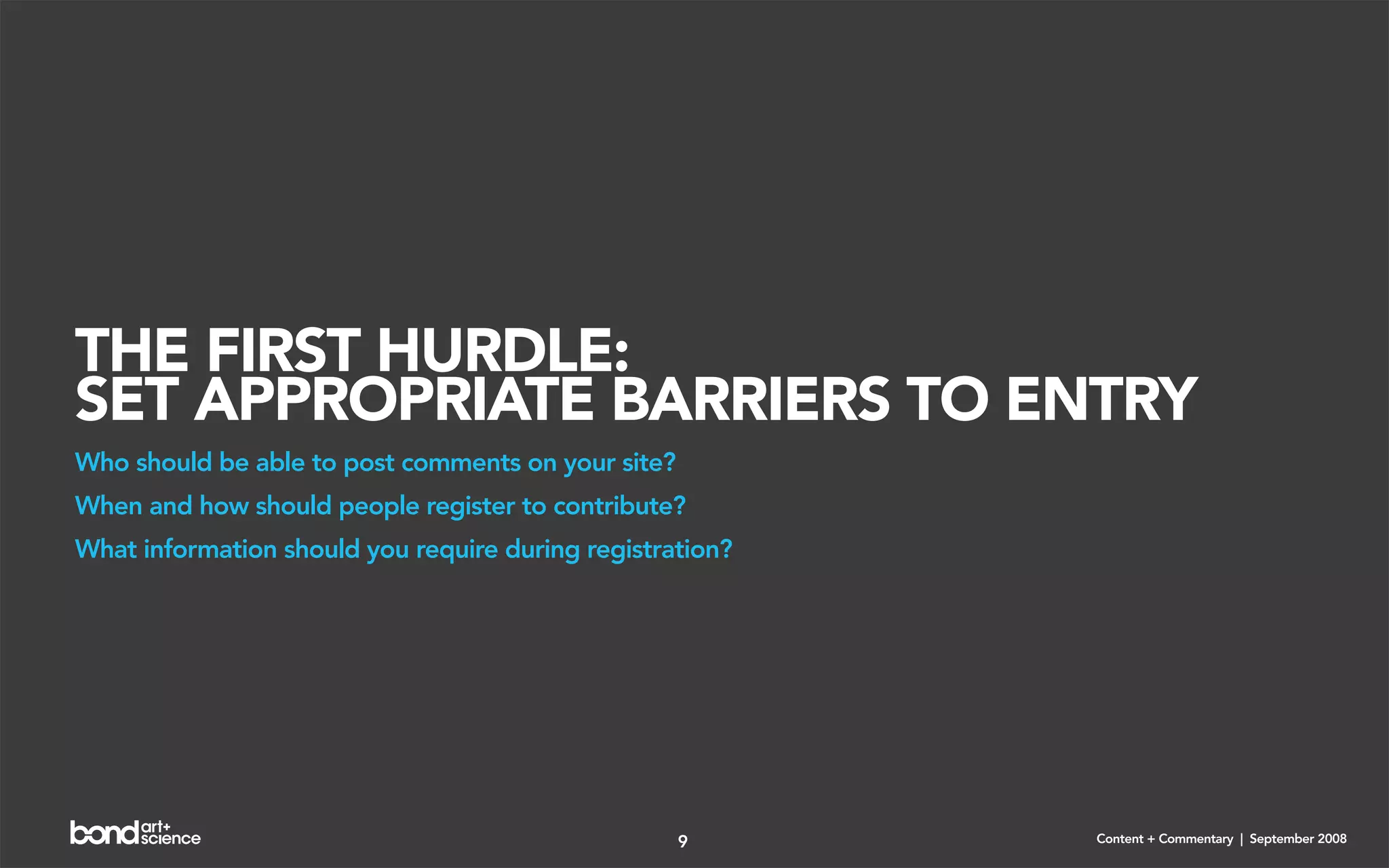 Content + Commentary: How Media Brands Invite, Manage, and Benefit From
User Commenting and Participation Online