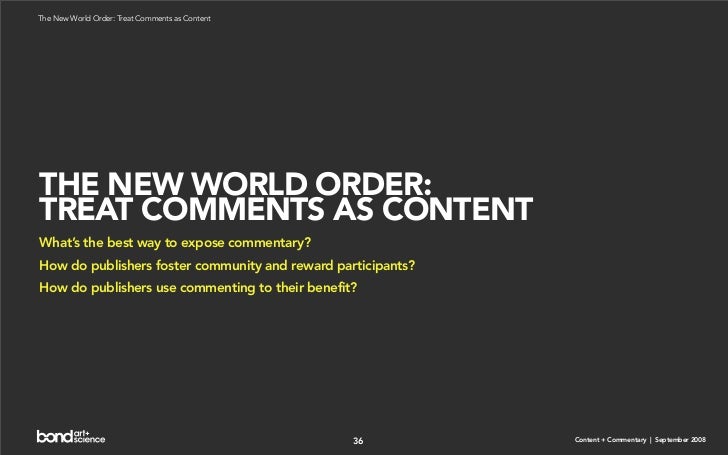 Content + Commentary: How Media Brands Invite, Manage, and Benefit From  User Commenting and Participation Online Slide 36