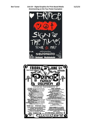 Ben Turner   Unit 54 – Digital Graphics for Print-Based Media   11/1/13
              (Commenting on the Tour Poster Examples)
 