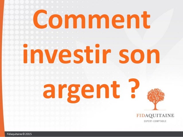 ou investir son argent