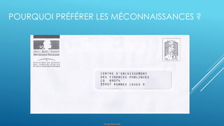 Orange Restricted
POURQUOI PRÉFÉRER LES MÉCONNAISSANCES ?
 