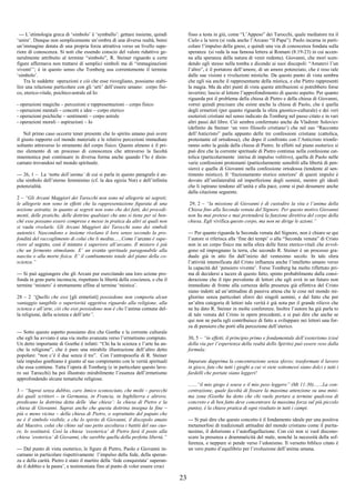 23
--- L’etimologia greca di ‘simbolo’ è ‘symballo’: gettare insieme, quindi
‘unire’. Dunque non semplicemente un’ombra di una diversa realtà, bensì
un’immagine dotata di una propria forza attrattiva verso un livello supe-
riore di conoscenza. Si noti che essendo conscio del valore riduttivo ge-
neralmente attribuito al termine “simbolo”, R. Steiner riguardo a certe
figure affermava non trattarsi di semplici simboli ma di “immaginazioni
viventi’’; è in questo senso che Tomberg usa correntemente il termine
‘simbolo’.
Tra le suddette operazioni e ciò che esse risvegliano, possiamo stabi-
lire una relazione particolare con gli ‘arti’ dell’essere umano: corpo fisi-
co, eterico-vitale, psichico-astrale ed Io:
- operazioni magiche – percezioni e rappresentazioni – corpo fisico
- operazioni mentali – concetti e idee – corpo eterico
- operazioni psichiche – sentimenti – corpo astrale
- operazioni morali – aspirazioni – Io
Nel primo caso occorre tener presente che lo spirito umano può avere
il giusto rapporto col mondo materiale e le relative percezioni immediate
soltanto attraverso lo strumento del corpo fisico. Questo almeno è il pri-
mo elemento di un processo di conoscenza che attraverso la facoltà
mnemonica può continuare in diversa forma anche quando l’Io è disin-
carnato trovandosi nel mondo spirituale.
--- 26, 1 – La ‘notte dell’anima’ di cui si parla in questo paragrafo è an-
che simbolo dell’eterno femminino (cf. la dea egizia Nut) e dell’infinita
potenzialità.
2 – “Gli Arcani Maggiori dei Tarocchi non sono né allegorie né segreti;
le allegorie non sono in effetti che la rappresentazione figurata di una
nozione astratta; in quanto ai segreti non sono che dei fatti, dei procedi-
menti, delle pratiche, delle dottrine qualsiasi che uno si tiene per sé ben-
ché esse possano essere comprese e messe in pratica da altri ai quali non
si vuole rivelarle. Gli Arcani Maggiori dei Tarocchi sono dei simboli
autentici. Nascondono e insieme rivelano il loro senso secondo la pro-
fondità del raccoglimento di colui che li medita......Come l’arcano è supe-
riore al segreto, così il mistero è superiore all’arcano. Il mistero è più
che un fermento stimolante. E’ un evento spirituale paragonabile alla
nascita o alla morte fisica. E’ il cambiamento totale del piano della co-
scienza.”
--- Si può aggiungere che gli Arcani pur esercitando una loro azione pro-
fonda in gran parte inconscia, rispettano la libertà della coscienza, e che il
termine ‘mistero’ è strettamente affine al termine ‘mistica’.
28 – 2 “Quello che essi [gli ermetisti] possiedono non comporta alcun
vantaggio tangibile o superiorità oggettiva riguardo alla religione, alla
scienza e all’arte, ciò che essi possiedono non è che l’anima comune del-
la religione, della scienza e dell’arte”.
--- Sotto questo aspetto possiamo dire che Goethe e la corrente culturale
che egli ha avviato è una via molto avanzata verso l’ermetismo compiuto.
Un detto importante di Goethe è infatti: “Chi ha la scienza e l’arte ha an-
che la religione”, che è pure una mirabile illustrazione dell’altro detto
popolare: “non c’è il due senza il tre”. Con l’antroposofia di R. Steiner
tale impulso goethiano è giunto al suo compimento con le verità spirituali
che essa contiene. Tutta l’opera di Tomberg (e in particolare questo lavo-
ro sui Tarocchi) ha poi illustrato mirabilmente l’essenza dell’ermetismo
approfondendo alcune tematiche religiose.
3 – “Saprai senza dubbio, caro Amico sconosciuto, che molti – parecchi
dei quali scrittori – in Germania, in Francia, in Inghilterra e altrove,
predicano la dottrina detta delle ‘due chiese’: la chiesa di Pietro e la
chiesa di Giovanni. Saprai anche che questa dottrina insegna la fine –
più o meno vicina – della chiesa di Pietro, o soprattutto del papato che
ne è il simbolo visibile, e che lo spirito di Giovanni, il discepolo amato
dal Maestro, colui che chino sul suo petto ascoltava i battiti del suo cuo-
re, lo sostituirà. Così la chiesa ‘essoterica’ di Pietro farà il posto alla
chiesa ‘esoterica’ di Giovanni, che sarebbe quella della perfetta libertà.”
--- Dal punto di vista esoterico, le figure di Pietro, Paolo e Giovanni in-
carnano in particolare rispettivamente l’impulso della fede, della speran-
za e della carità. Pietro è stato il martire della ‘fede conquistata’ superan-
do il dubbio e la paura’, e testimoniata fino al punto di voler essere croci
fisso a testa in giù, come “L’Appeso” dei Tarocchi, quale mediatore tra il
Cielo e la terra (si veda anche l’Arcano “Il Papa”). Paolo incarna in parti-
colare l’impulso della gnosi, e quindi una via di conoscenza fondata sulla
speranza (si veda la sua famosa lettera ai Romani (8:19-23) in cui accen-
na alla speranza della natura di venir redenta). Giovanni, che morì scen-
dendo egli stesso nella tomba e dicendo ai suoi discepoli: “Amatevi l’un
l’altro”, è il portatore dell’amore, di un amore potenziato, che è reso tale
dalle sue visioni e rivelazioni mistiche. Da questo punto di vista sembra
che egli sia anche il rappresentante della mistica, e che Pietro rappresenti
la magia. Ma da altri punti di vista queste attribuzioni si potrebbero forse
invertire; lascio al lettore l’approfondimento di questo aspetto. Per quanto
riguarda poi il problema della chiesa di Pietro e della chiesa di Giovanni,
vorrei quindi precisare che esiste anche la chiesa di Paolo, che è quella
degli ermetisti (per quanto riguarda la sfera gnostico-culturale) e dei veri
esoteristi cristiani nel senso indicato da Tomberg nel passo citato e in vari
altri passi del libro. Ciò sembra confermato anche da Vladimir Soloviev
(definito da Steiner ‘un vero filosofo cristiano’) che nel suo “Racconto
dell’Anticristo” parla appunto delle tre confessioni cristiane (cattolica,
protestante ed ortodossa), che dopo il confronto con l’Anticristo trionfe-
ranno sotto la guida della chiesa di Pietro. In effetti sul piano esoterico si
può dire che la corrente spirituale di Pietro continua nella confesione cat-
tolica (particolarmente intrisa di impulso volitivo), quella di Paolo nelle
varie confessioni protestanti (particolarmente sensibili alla libertà di pen-
siero) e quella di Giovanni nella confessione ortodossa (tendente al sen-
timento mistico). Il ‘frazionamento storico esteriore’ di questi impulsi è
dovuto all’unilateralità ed imperfezione degli uomini, mentre gli ideali
che li ispirano tendono all’unità e alla pace, come si può desumere anche
dalla citazione seguente.
29, 2 – “la missione di Giovanni è di custodire la vita e l’anima della
Chiesa fino alla Seconda venuta del Signore. Per questo motivo Giovanni
non ha mai preteso e mai pretenderà la funzione direttiva del corpo della
chiesa. Egli vivifica questo corpo, ma non ne dirige le azioni.”
--- Per quanto riguarda la Seconda venuta del Signore, non è chiaro se qui
l’autore si riferisca alla ‘fine dei tempi’ o alla “Seconda venuta” di Cristo
non in un corpo fisico ma nella sfera delle forze eterico-vitali che avvol-
gono ed impregnano la terra, che secondo R. Steiner è un processo gra-
duale già in atto fin dall’inizio del ventesimo secolo. In tale sfera
l’attività intensificata del Cristo influenza anche l’intelletto umano verso
la capacità del ‘pensiero vivente’. Forse Tomberg ha molto riflettuto pri-
ma di decidersi a tacere di questo fatto, spinto probabilmente dalla consi-
derazione che il tipo prevalente di lettori che egli avrà in un futuro non
immediato di fronte alla certezza della presenza già effettiva del Cristo
siano indotti ad un’attitudine di passiva attesa che le cose nel mondo mi-
gliorino senza particolari sforzi dei singoli uomini, e dal fatto che per
un’altra categoria di lettori tale verità è già nota per il grande rilievo che
ne ha dato R. Steiner in molte conferenze. Inoltre l’autore ha già parla to
di tale venuta del Cristo in opere precedenti, e si può dire che anche se
qui non ne parla egli contribuisce di fatto a sviluppare nei lettori una for-
za di pensiero che porti alla percezione dell’eterico.
30, 5 – “in effetti, il principio primo e fondamentale dell’esoterismo (cioè
della via per l’esperienza della realtà dello Spirito) può essere reso dalla
formula:
Imparate dapprima la concentrazione senza sforzo; trasformate il lavoro
in gioco, fate che tutti i gioghi a cui vi siete sottomessi siano dolci e tutti i
fardelli che portate siano leggeri!
.......“il mio giogo è soave e il mio peso leggero” (Mt 11:30).......La con-
centrazione, quale facoltà di fissare la massima attenzione su una mini-
ma zona (Goethe ha detto che chi vuole portare a termine qualcosa di
concreto e di ben fatto deve concentrare la massima forza sul più piccolo
punto), è la chiave pratica di ogni risultato in tutti i campi.
--- Si può dire che questo concetto è il fondamento ideale per una positiva
metamorfosi di tradizionali attitudini del mondo cristiano come il purita-
nesimo, il dolorismo e l’autoflagellazione. Con ciò non si vuol discono-
scere la presenza e drammaticità del male, nonché la necessità della sof-
ferenza, e neppure si pende verso l’edonismo. Il versetto biblico citato è
un vero punto d’equilibrio per l’evoluzione dell’anima umana.
 