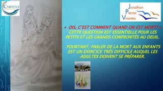 Yves Alphé : Colloque comment parler de la mort aux enfants | PPTX