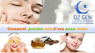 Comment prendre soin d’une peau sèche

 