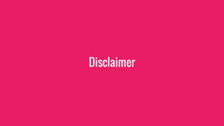 Disclaimer
 