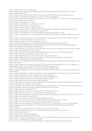 http://www.tubro.ca/index.php? 
option=com_lyftenbloggie&view=entry&year=2010&month=03&day=10&id=1:tubro-employment- 
postings 
http://www.udfc.com/frito-lay-lunchtime-slice-2014-bronze-popai-oma-2/ 
http://www.ultimatefunthemes.com/2013/03/06/sneakpeek/ 
http://www.unav.edu/master/guion-audiovisual/blog/2011/05/02/de-tu-ventana-a-la-mia/ 
de-tu-ventana-a-la-mia/ 
http://www.uskennedy.it/?p=111 
http://www.vanxuanphuc.com/hello-world/ 
http://www.vejovirpa.lt/barak/?p=3 
http://www.vercik.com/wordpress/?p=42 
http://www.viasdigitais.com/2012/01/aquecimento-global-consequencias.html 
http://www.vibestudios.net/event/fashion-9/ 
http://www.villageseva.com/index.php?blog/show/sample-1.html 
http://www.virtual-world.info/mitmach-news/fachautoren/friedhofsbesitzer-ole-etzel 
http://www.visionairaviation.com/aviation-weather/a-few-clouds-and-56-f-at-jacksonville- 
international-airport-fl-3/ 
http://www.vries-it.com/?attachment_id=14 
http://www.vulcanigryi.ru/%D0%BE%D0%B1%D0%B7%D0%BE%D1%80-%D0%BB 
%D1%83%D1%87%D1%88%D0%B8%D1%85-%D1%80%D1%83%D1%81%D1%81%D0%BA%D0%BE%D1%8F 
%D0%B7%D1%8B%D1%87%D0%BD%D1%8B%D1%85/ 
http://www.waksa.org.au/kitesurfing-news/offshore-kite-and-wind-surfers-need-safety- 
gear-updated-12-august-2014 
http://www.warmachine.kr/xe/index.php?document_srl=1017547&mid=GR_ESO 
http://www.warmup.ca/blog/ca/hello-world/ 
http://www.webcetera.com.au/raf/songs/si-yo-pudiera/ 
http://www.weddinfarms.com.au/blog/2013/09/spring-vegetable-gardening 
http://www.wemakecents.com/index.php? 
option=com_lyftenbloggie&view=entry&year=2010&month=03&day=11&id=5:spend-less-than- 
you-make 
http://www.werkstoff-blog.de/blog1377/christian-schmidder/start73/a-quality-management- 
look-into-santa%E2%80%99s-workshop-part-1/ 
http://www.whatzgonnahappen.com/wp-trackback.php?p=488 
http://www.whitepower.ws/index.php/2012/02/24/free-speech-is-taking-some-hits-these- 
days/ 
http://www.wikinava.org/portal/mediawiki/index.php?title=Fifa_14_Hack_Ifunbox 
http://www.wildbike.co.kr/index.php?vid=wildbike& 
http://www.winterwindsurf.com/wp-trackback.php?p=1689 
http://www.wohnen-auf-zeit-in-bremen.com/kontakt/ 
http://www.woopv.com/uncategorized/ignore/ 
http://www.world-aluminium.org/news/2013/02/19/james-timberlake-and-mark-white-keynote- 
speakers-london-conference/ 
http://www.worldstarhiplife.com/mona-scott-sued-for-50-million-for-love-and-hip-hop- 
8th-wonder-entertainment-charging-mona-with-fraud/ 
http://www.xlpie.com/?p=12018 
http://www.xn--mssfilm-5wa.se/2013/12/11/hello-world/ 
http://www.xstyle.netsons.org/blog/patch-notes-35/ 
http://www.xuanxuanbaby.com/blog/index.php?job=seetb&articleid=a_20070714_115912 
http://www.yoga-shed.com/?p=631 
http://www.you-said.com/2012/01/01/happy-new-year 
http://www.yourfull.com/some-side-effects-of-progesterone-loss/ 
http://www.yourquickprivacy.com/2012/06/27/hello-world/ 
http://www.ziriusthoughts.com/blog/2009/10/04/1-welcome-to-zirius-blog?best 
http://www.zomerda.com/2007/11/10/%D8%A5%D9%87%D9%80%D9%80%D9%80%D8%AF 
%D8%A7%D8%A1/ 
http://www2.um.edu.mx/2012/07/quimico-clinico-biologo/ 
http://wyevalleyfreeschool.co.uk/mock-interview-with-new-schools-network/ 
outreach-pic-1/ 
http://xdtz.tk/index.php/gdjrlt 
http://xmas2005.exblog.jp/2891216/ 
http://xn----7sbbi1alpcrbh7e.xn--p1ai/2013/09/18/chto-ranshe-plavat-ili-hodit/ 
http://xn---16-bed9a.xn--p1ai/?p=680 
http://xn--2013-3s5f167c30mu65b8eges5c.com/keibajou/toukyoukeibajou/ 
 