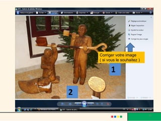 Corriger votre image
    ( si vous le souhaitez )

          1

2

                               72
 