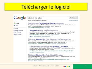 Télécharger le logiciel




     @telier - Médiathèque de Lorient - 2010   84
 