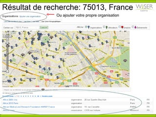 R é sultat de recherche: 75013, France Ou ajouter votre propre organisation 