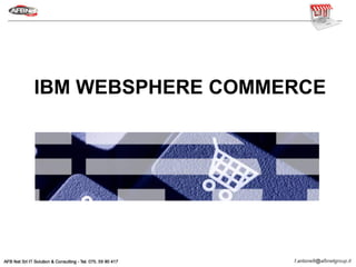 IBM WEBSPHERE COMMERCE
 