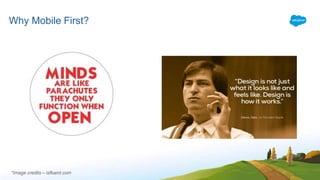 Why Mobile First?
*Image credits – isfluent.com
 