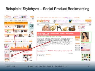 Beispiele: Stylehyve – Social Product Bookmarking 