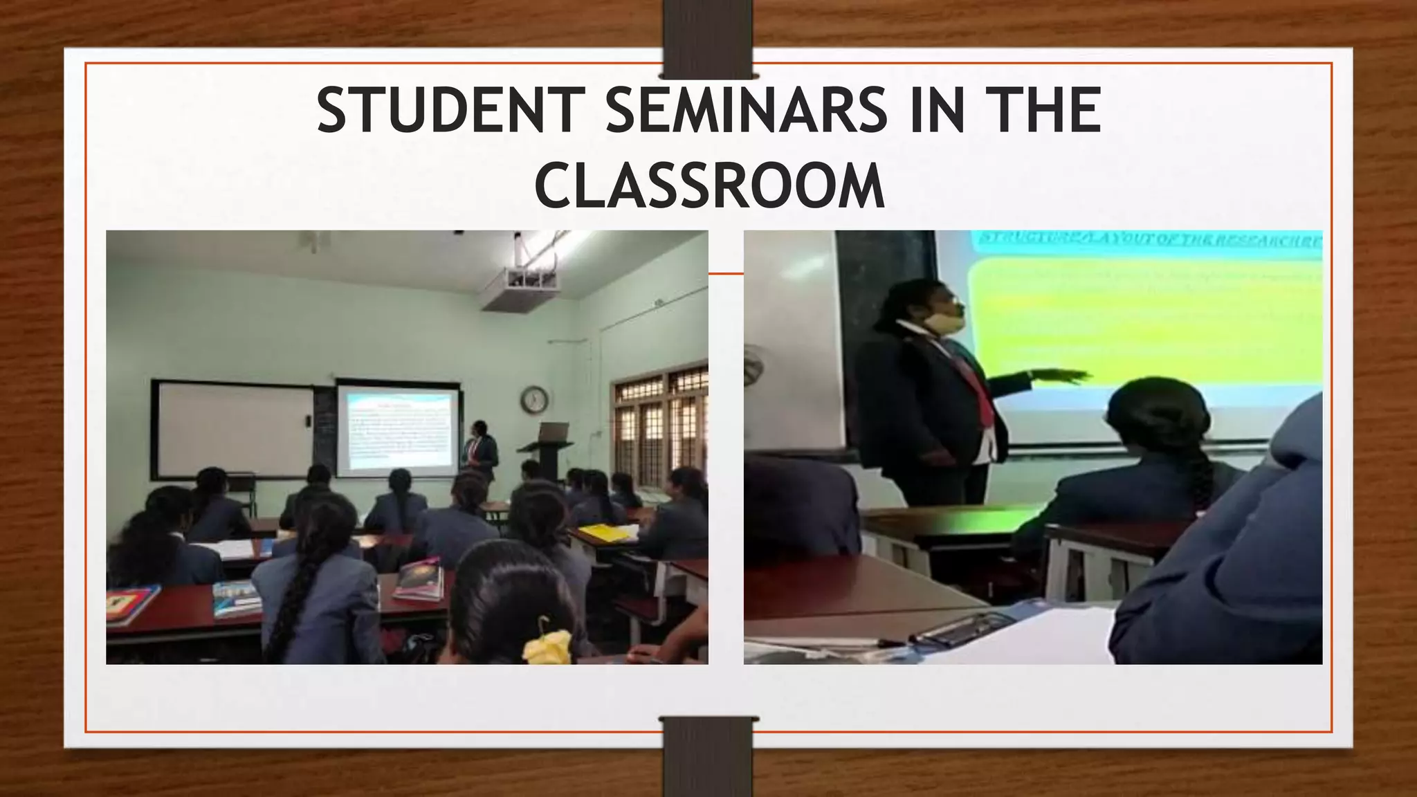 STUDENT SEMINARS IN THE
CLASSROOM
 