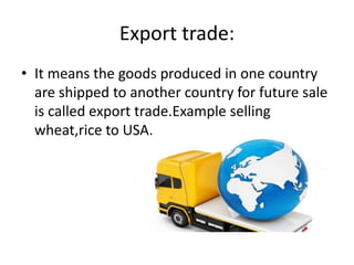 Commerce presentation on trade and its classification | PPTX