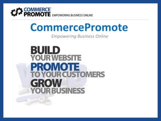 CommercePromote Empowering Business Online 
