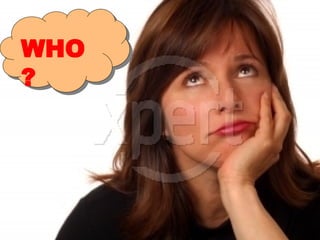WHO? 