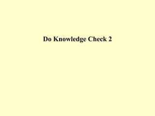 Do Knowledge Check 2 