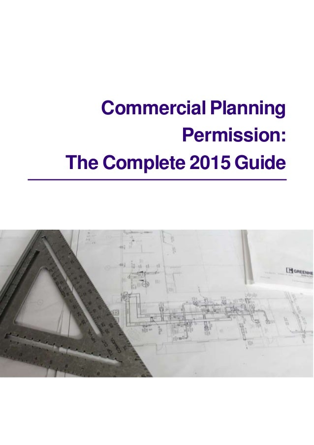 Commercial Planning Permission The Complete 2015 Guide