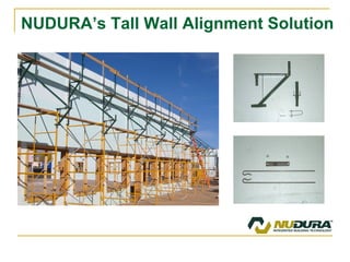 NUDURA’s Tall Wall Alignment Solution 