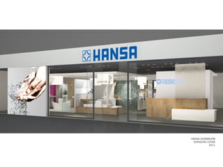 HANSA SHOWROOM
SHANGHAI CHINA
2011
 