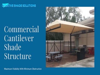 Commercial cantilever shade structure