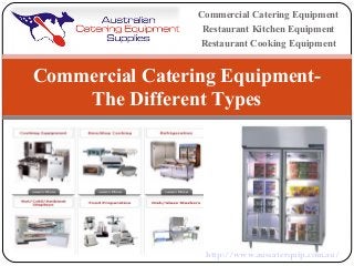 Commercial Catering Equipment
Restaurant Kitchen Equipment
Restaurant Cooking Equipment

Commercial Catering EquipmentThe Different Types

http://www.auscaterquip.com.au/

 