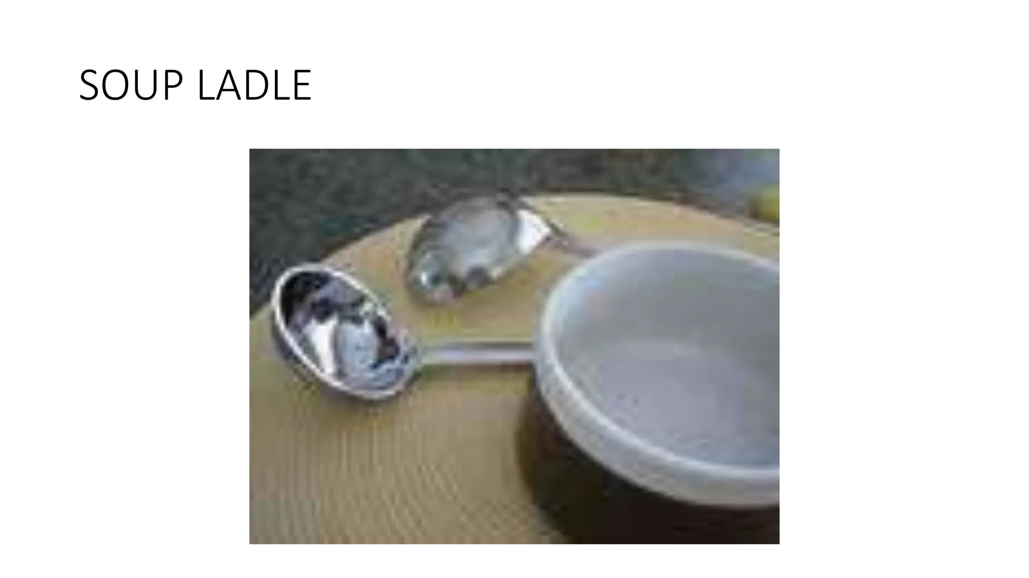SOUP LADLE