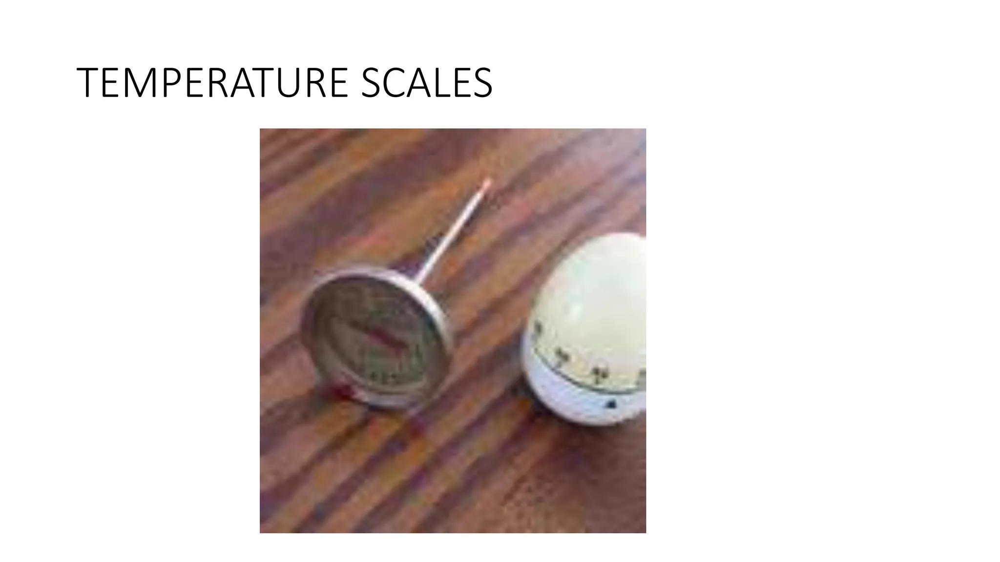 TEMPERATURE SCALES