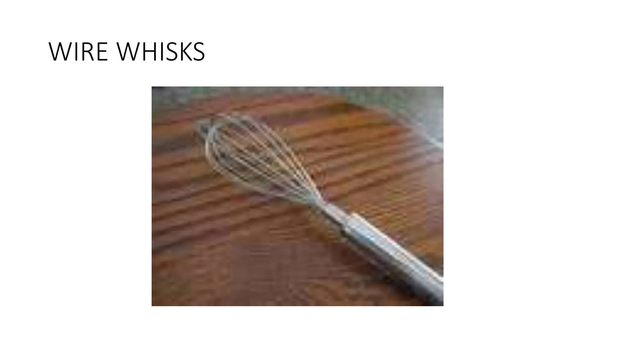 WIRE WHISKS