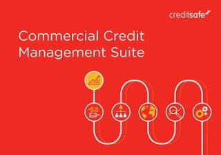 Commercial Credit
Management Suite
 