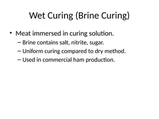 Wet Curing Commercial_Curing_and_Smoking_Methods_in_Meat_Processing.pptx