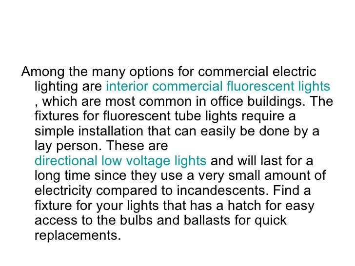 Commercial electric lighting