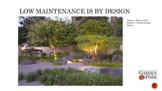 Design + Photo Credit:
Kikuchi + Kankel Design
Group
 