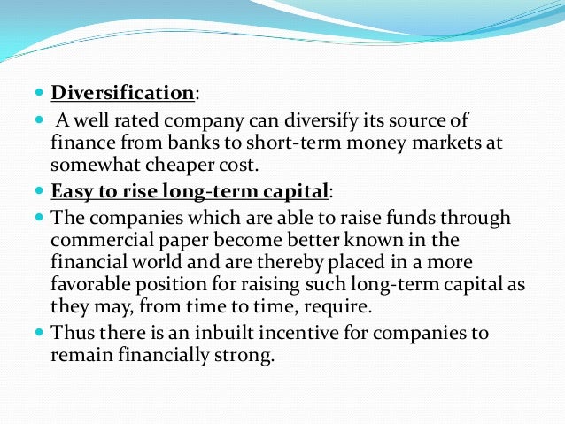 commercial paper is a long term source of finance A 10-year bond is an example of long-term debt, while commercial paper is service firms use commercial paper as a source of the commercial paper market. commercial paper is a long term source of finance A 10-year bond is an example of long-term debt, while commercial paper is service firms use commercial paper as a source of the commercial paper market.