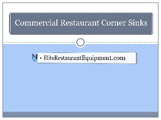 Commercial restaurant corner sinks